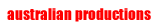 Australian Productions