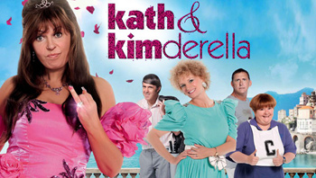 Kath & Kimderella (2012) Kath & Kimderella (2012)